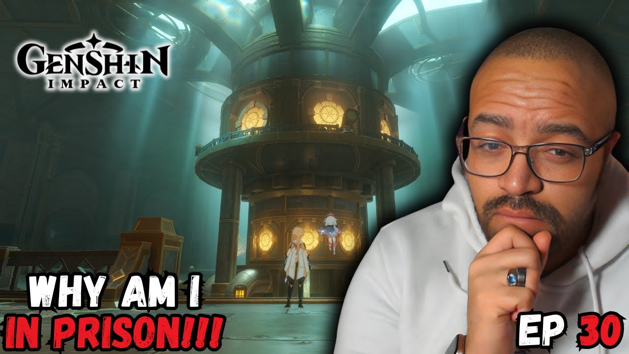 Why am I in PRISON!!! | My First Time Playing Genshin Impact Episode 30