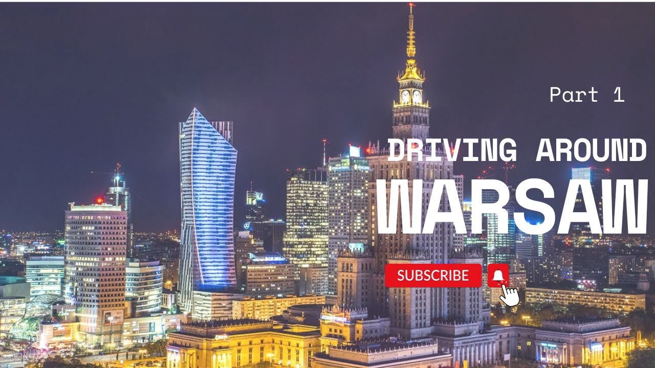Summer Drive in Warsaw - Virtual Driving Tour in Warsaw, Poland (Part1)
