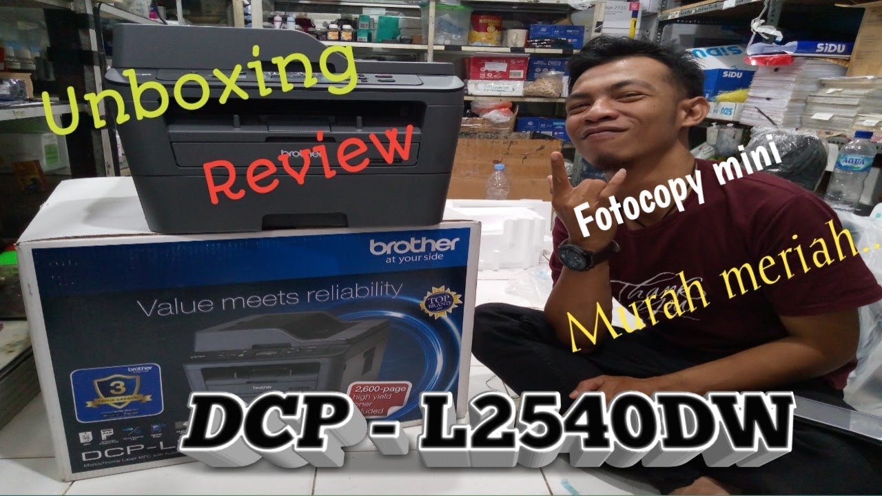 Unboxing & Review Printer Brother 2540