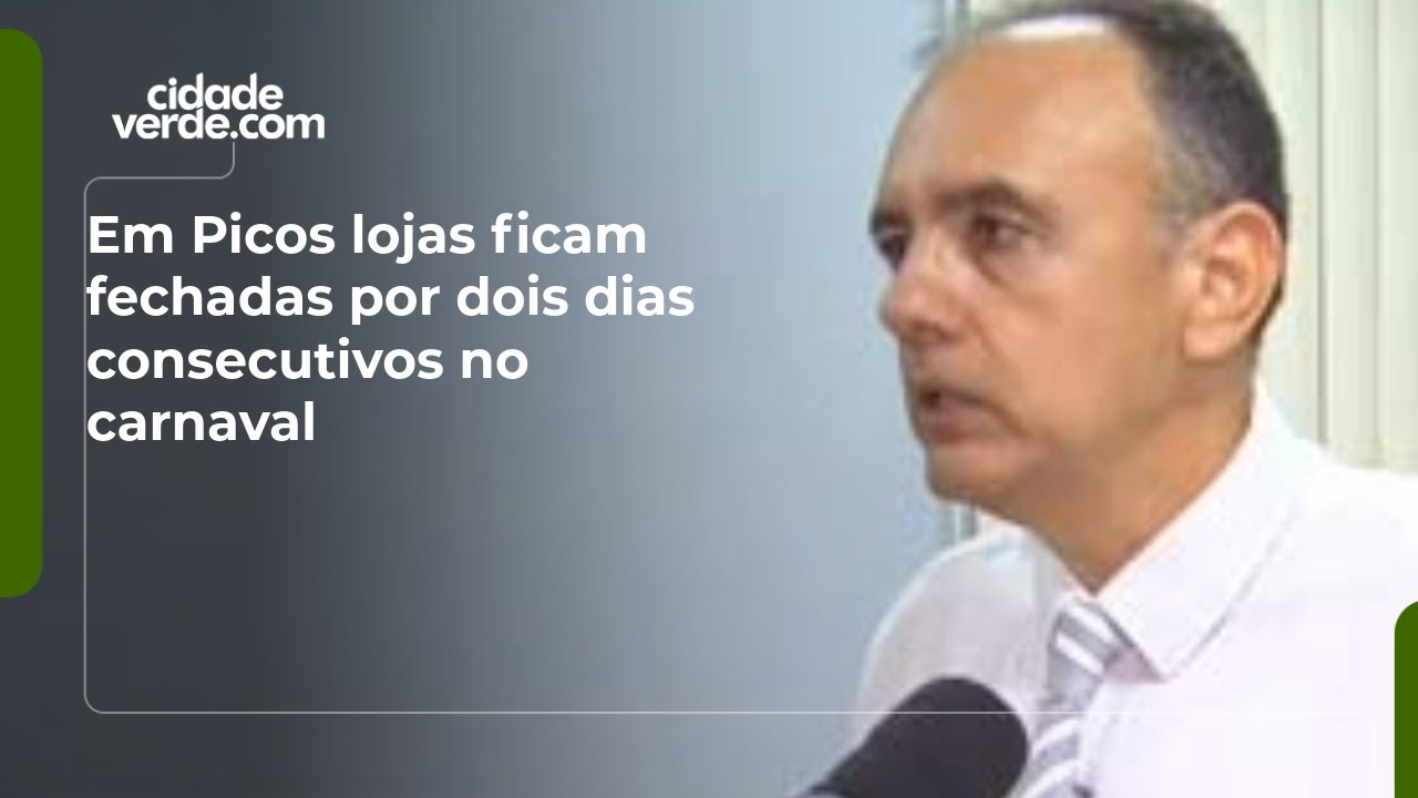Em Picos lojas ficam fechadas por dois dias consecutivos no carnaval