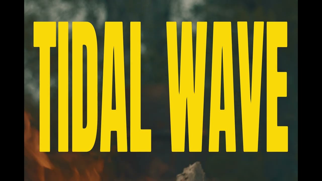 TIDAL WAVE