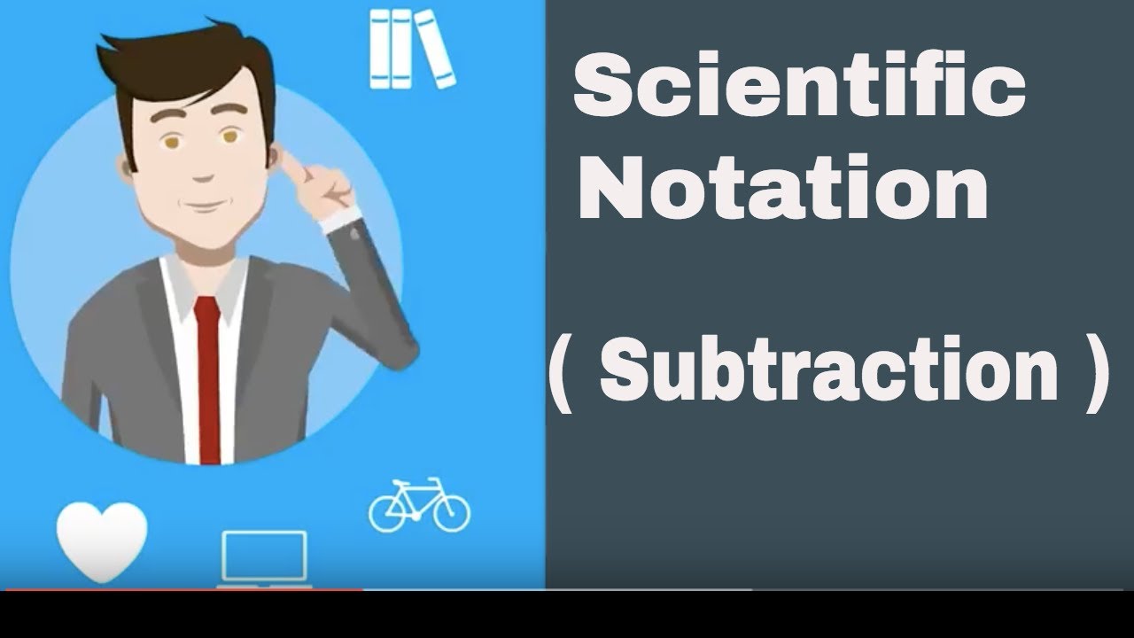 Scientific notation (subtraction)