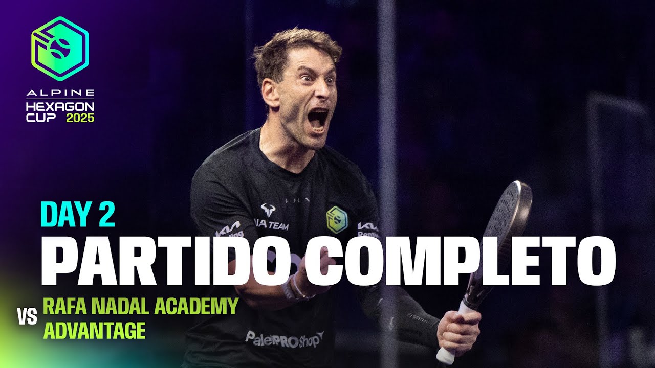 PARTIDO COMPLETO DÍA 2 | Rafa Nadal Academy vs Advantage masculino | Hexagon Cup 2026