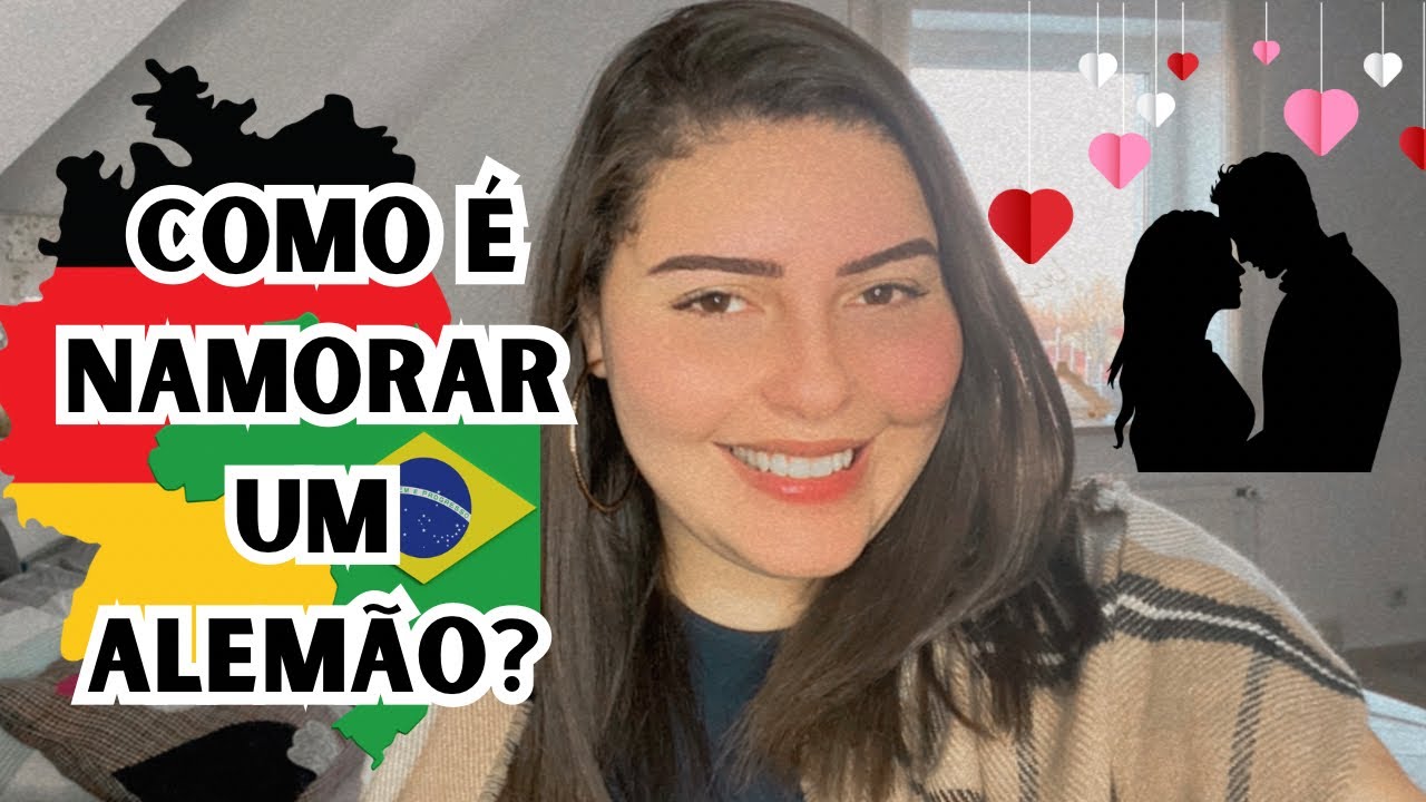COMO É NAMORAR UM ALEMÃO?🇩🇪🇧🇷 a real sobre as relações com alemães!