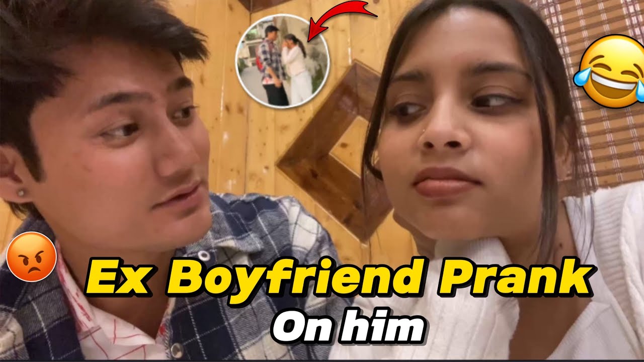 Made My Boyfriend Jealous With My Ex || Suru bohot gussa hogya 😑 || prank gone wrong 
