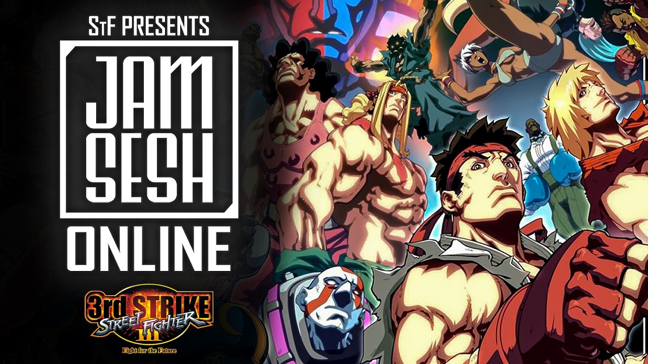 Jam Session ONLINE: Street Fighter 3: 3rd Strike - Full Tournament Stream VOD - 02/03/26