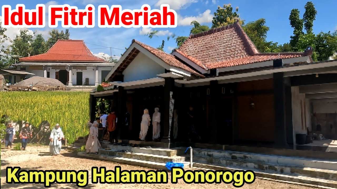 Suasana Idul Fitri 2025 di Kampung Halaman Plosok Ponorogo
