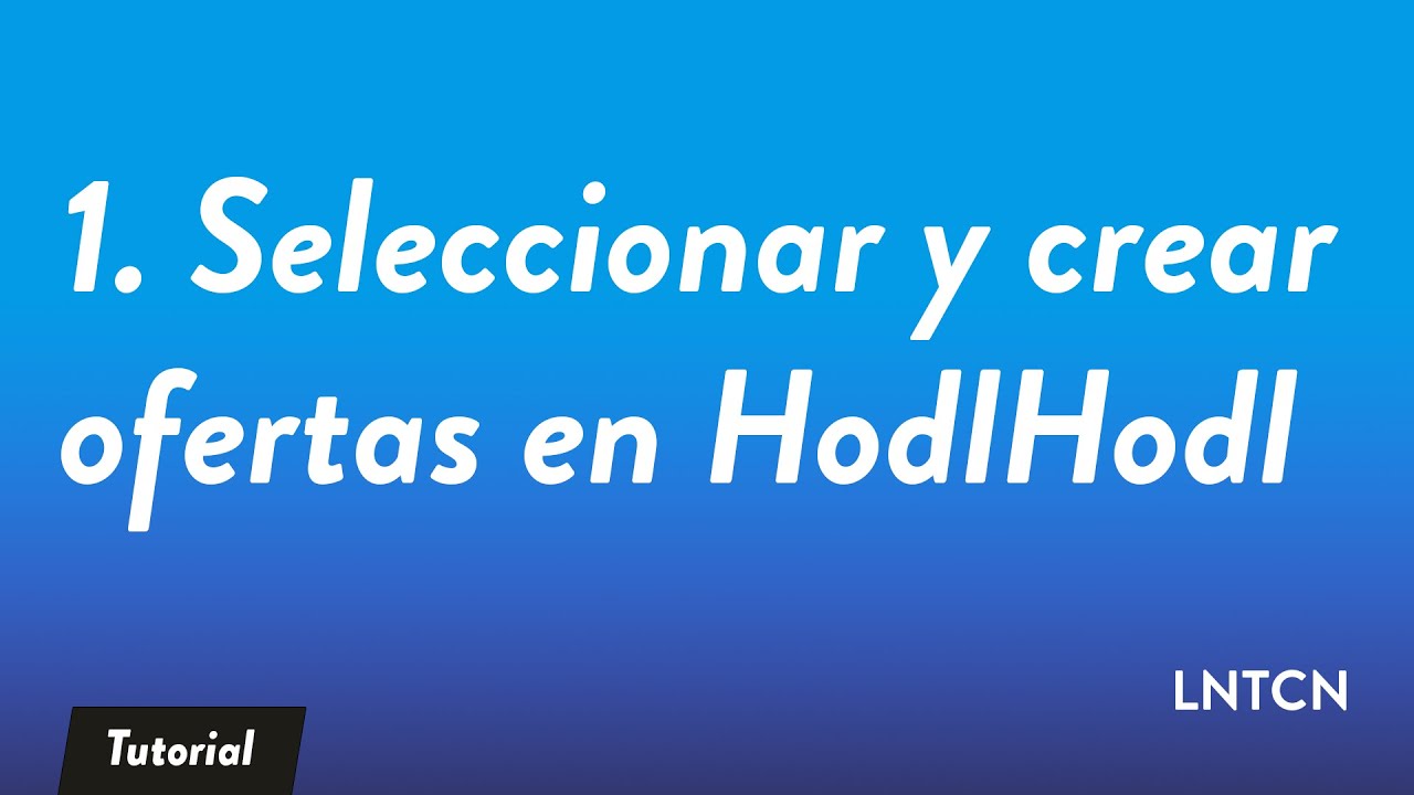 Paso a paso: Cómo seleccionar y poner ofertas en HodlHodl