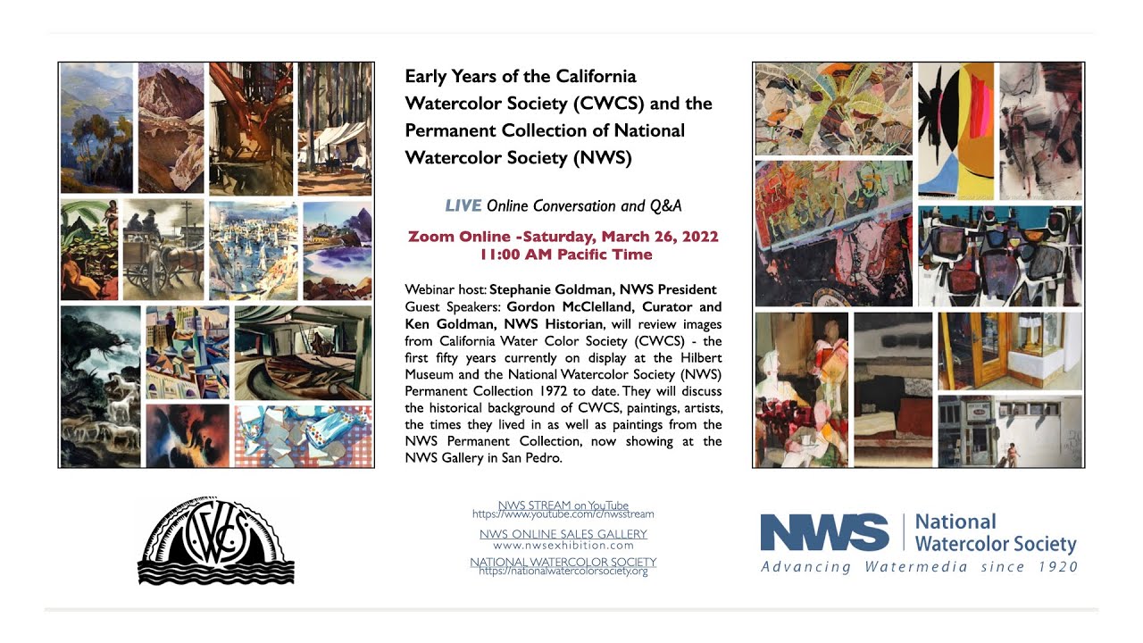 2022 Early Years of California Watercolor Society and Permanent Collection of NWS