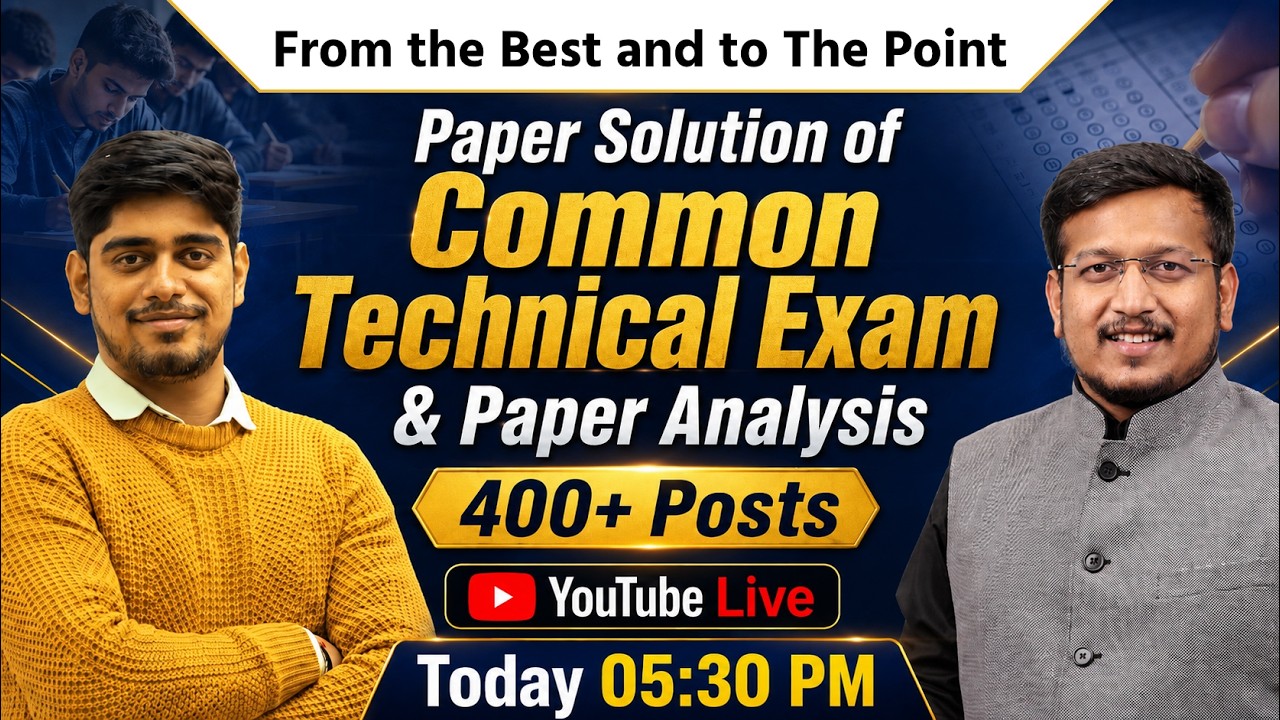 From the Best and to The Point - Common Technical Exam Paper Solution & Paper Analysis | 400+ Posts