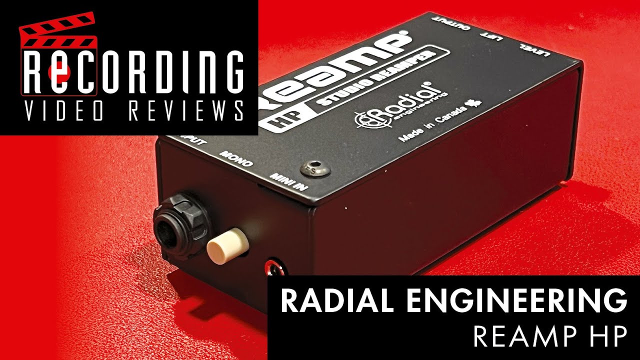 RECORDING Video Review: Radial Engineering Reamp HP