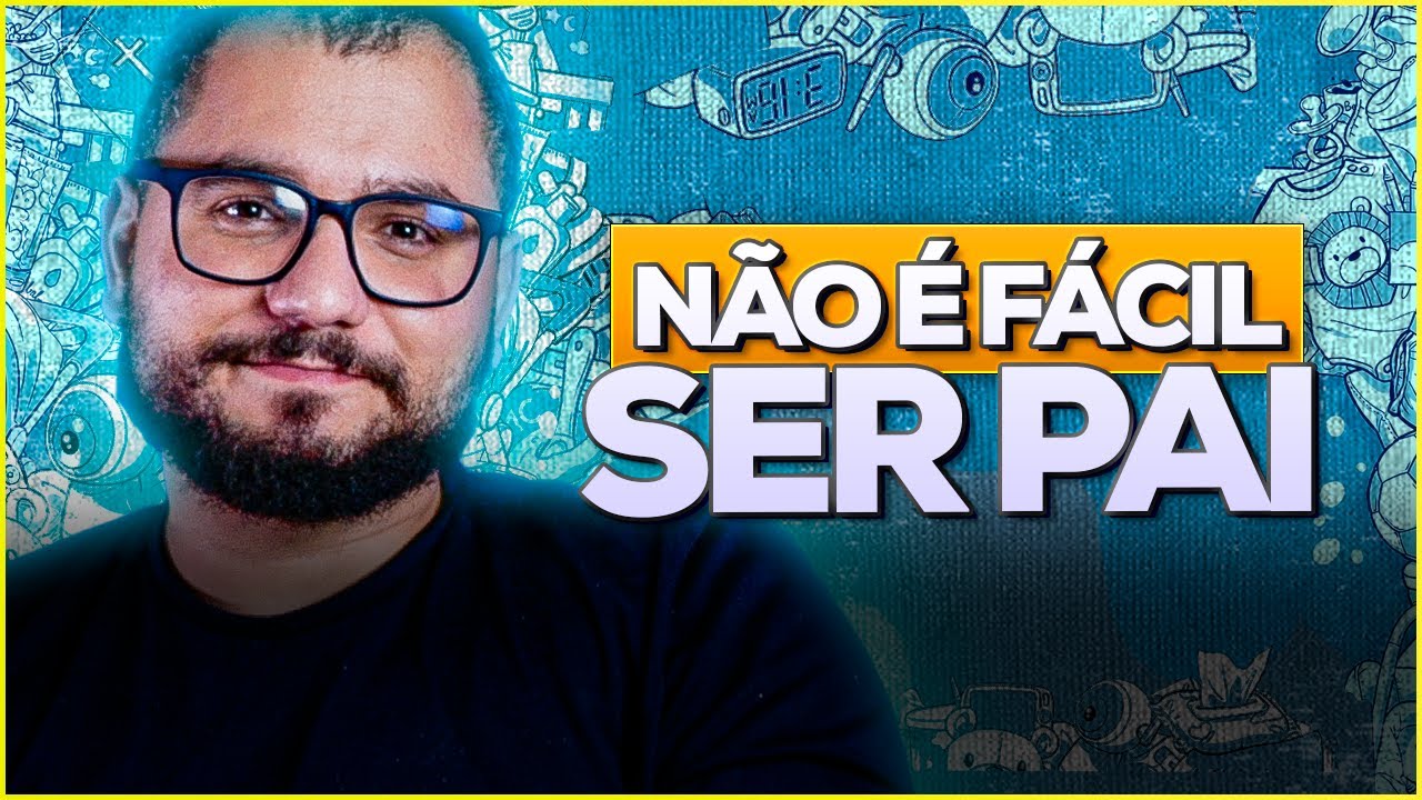 A PATERNIDADE ME TRANSFORMOU EM ADULTO