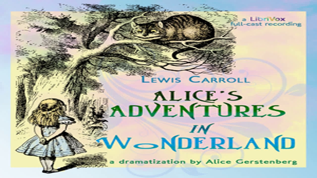 Alice in Wonderland (Drama) by Lewis CARROLL read by  | Full Audio Book