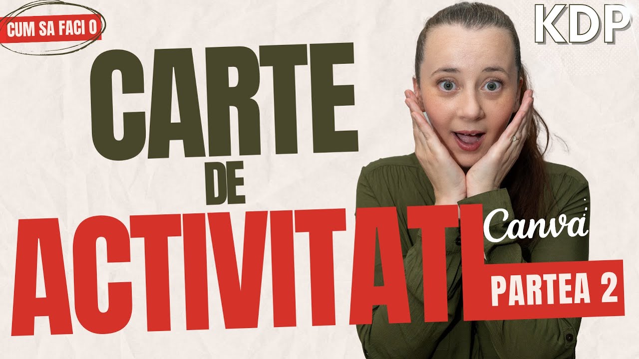 Cum sa faci o carte de activitati in Canva! Tutorial Complet + Secrete Uimitoare!