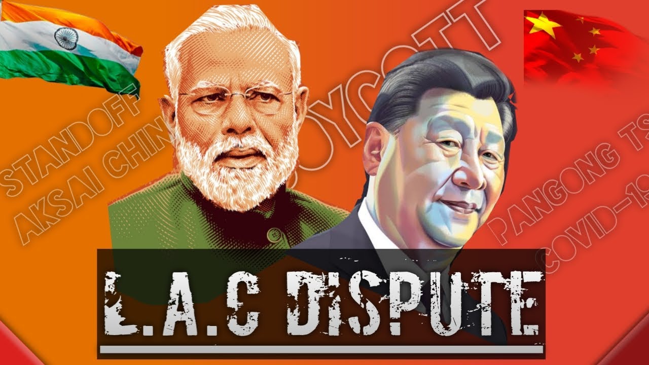 India China L.A.C Dispute Fully Explained.