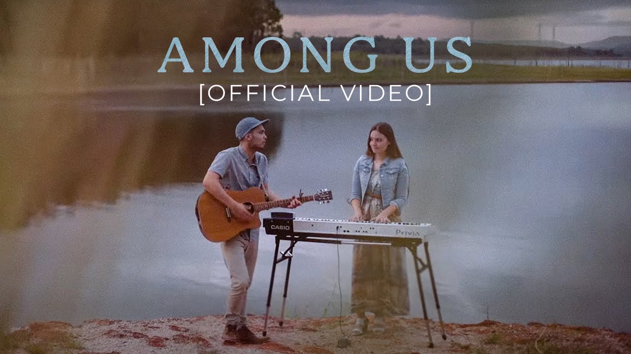 Among Us // ONE GLORY // Jade & Adriana Wales // Official Music Video