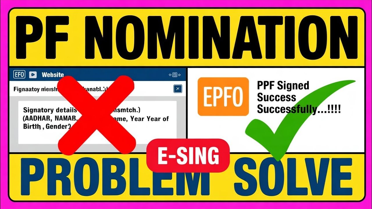 PF E Nomination Error Signatory Details Mismatch  | Epfo E Nomination Esign Error