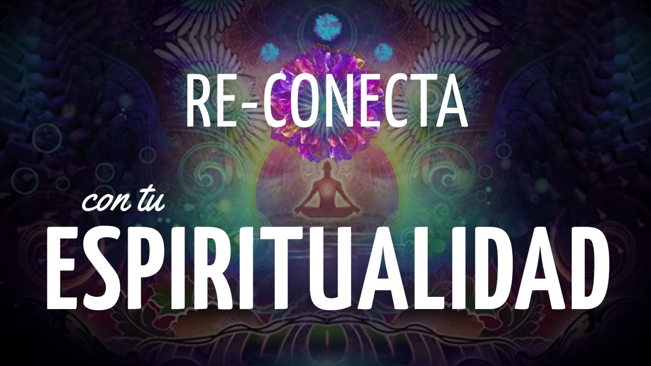 ➰RECONECTAR con tu ESPIRITUALIDAD y CONECTATE con la FUENTE UNIVERSAL 🎧Meditación Guiada Vivencial