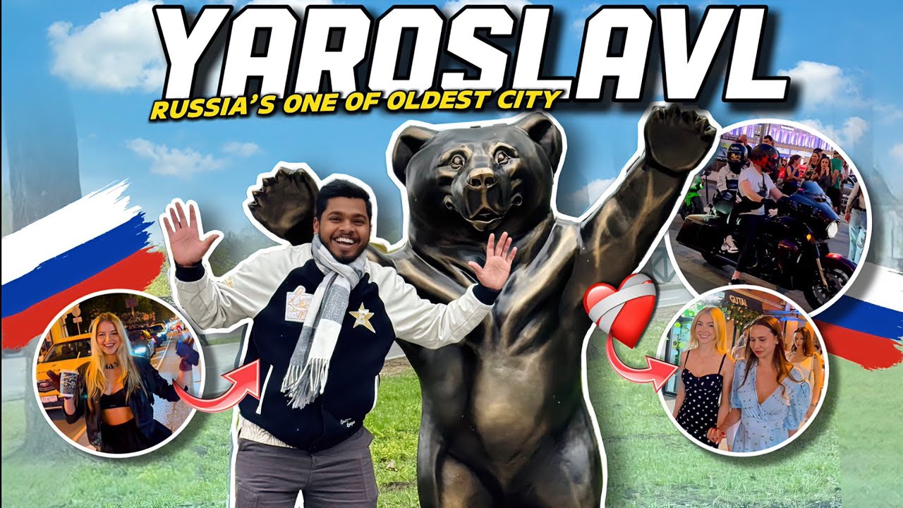 YAROSLAVL - RUSSIA’S ONE OF OLDEST CITY 🇷🇺 | INDIAN IN RUSSIA