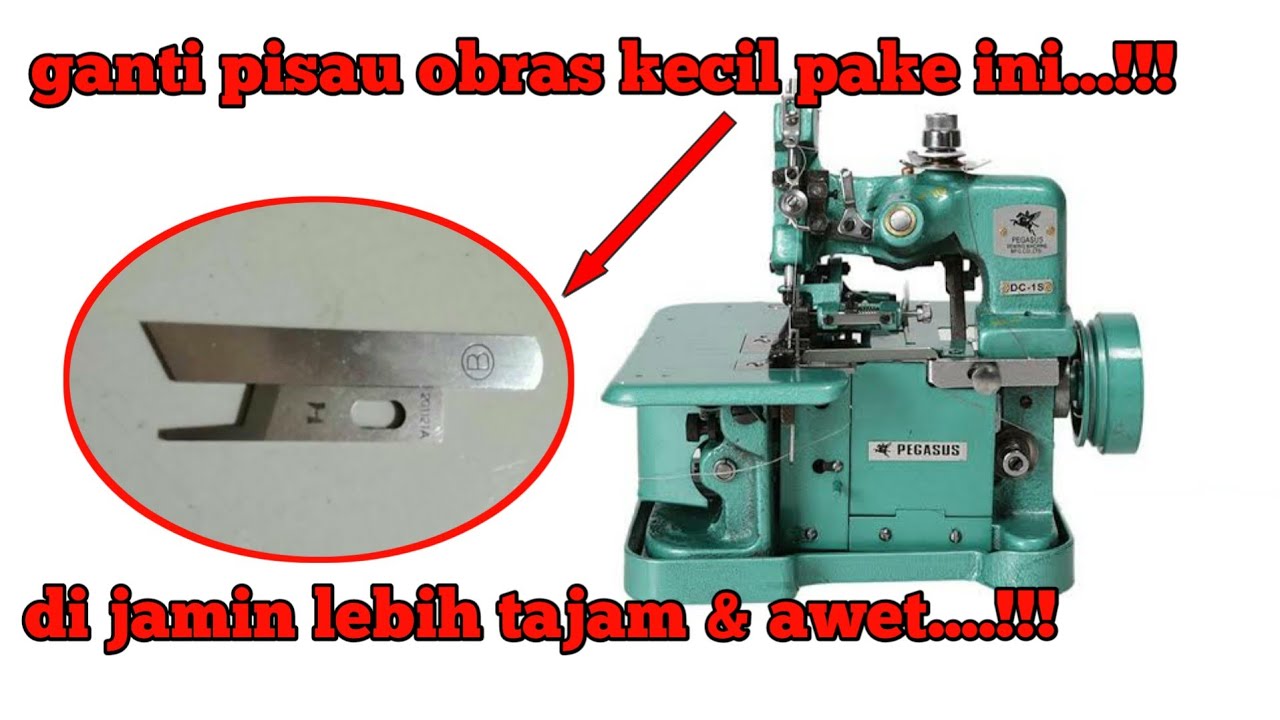 cara pasang pisau mesin obras kecil
