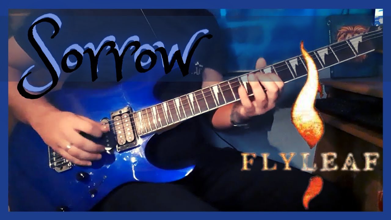 Sorrow - Flyleaf (Guitar Cover by Eliel Haro)
