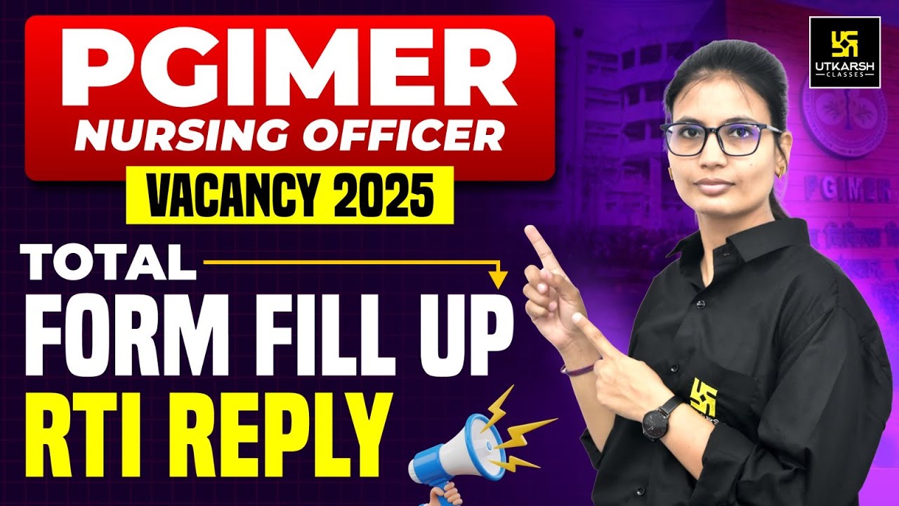 PGIMER Nursing Officer Total Form Fill Up 2025 | RTI Reply 🔴 PGIMER Nursing Officer Latest Update ✅