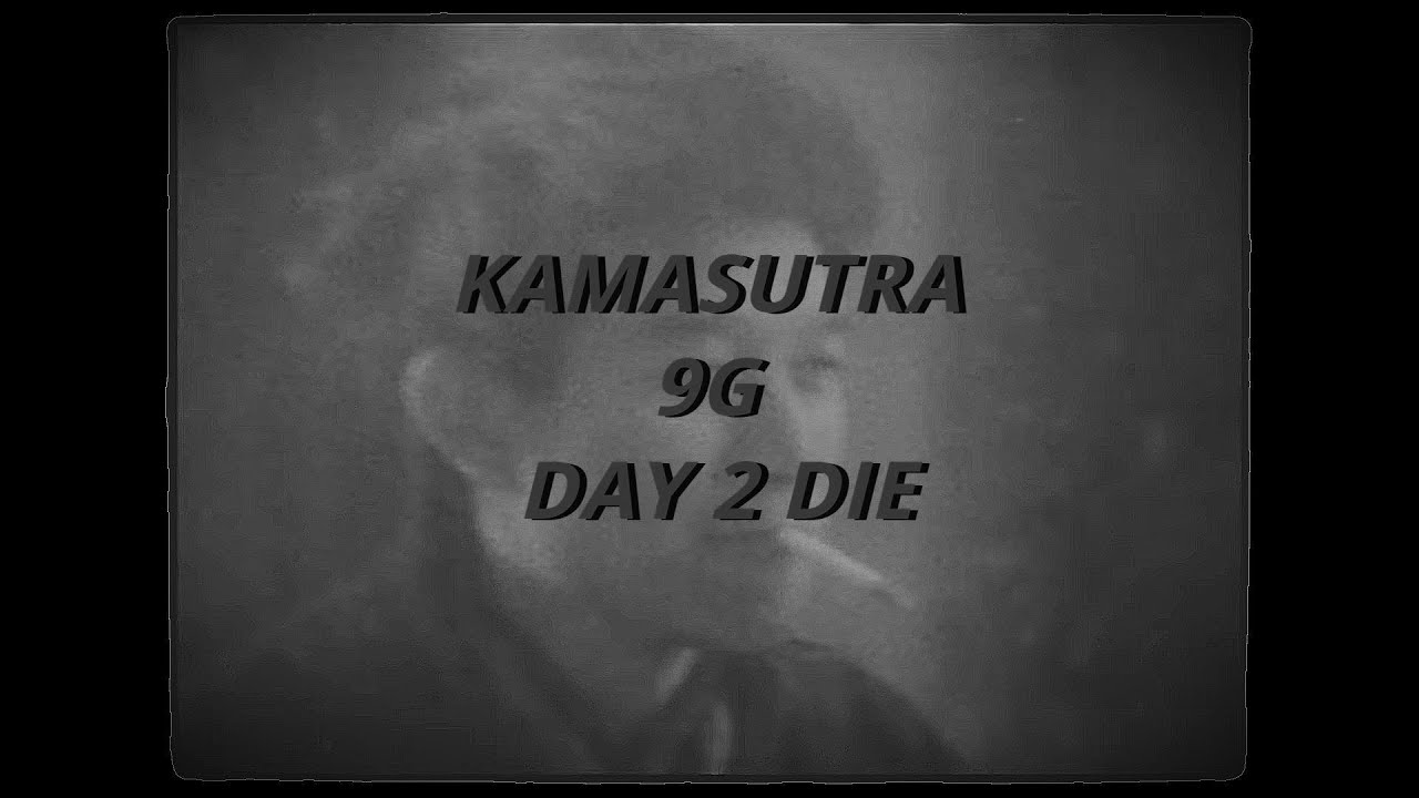 KAMASUTRA 9G - DAY 2 DIE | перевод | with russian subtitles |