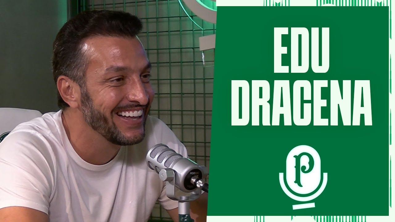 EDU DRACENA | PALMEIRAS CAST BY SPORTINGBET #131