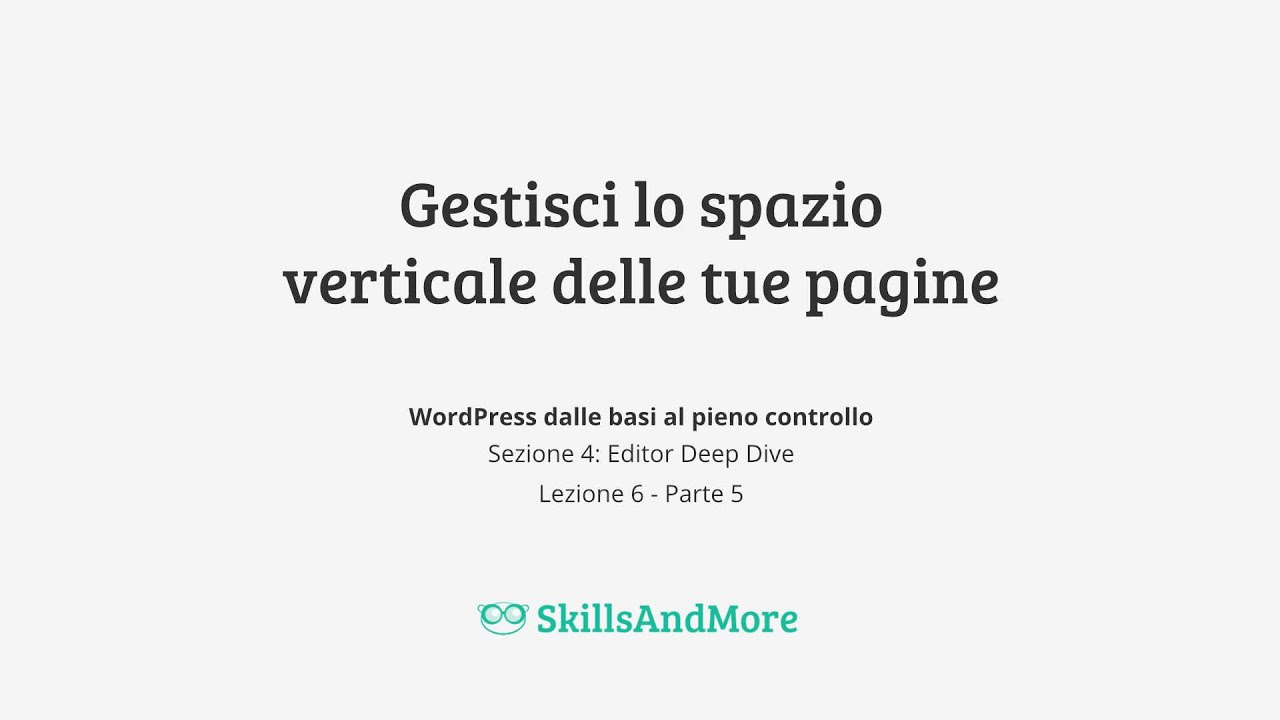 Gestisci lo spazio verticale delle tue pagine in WordPress