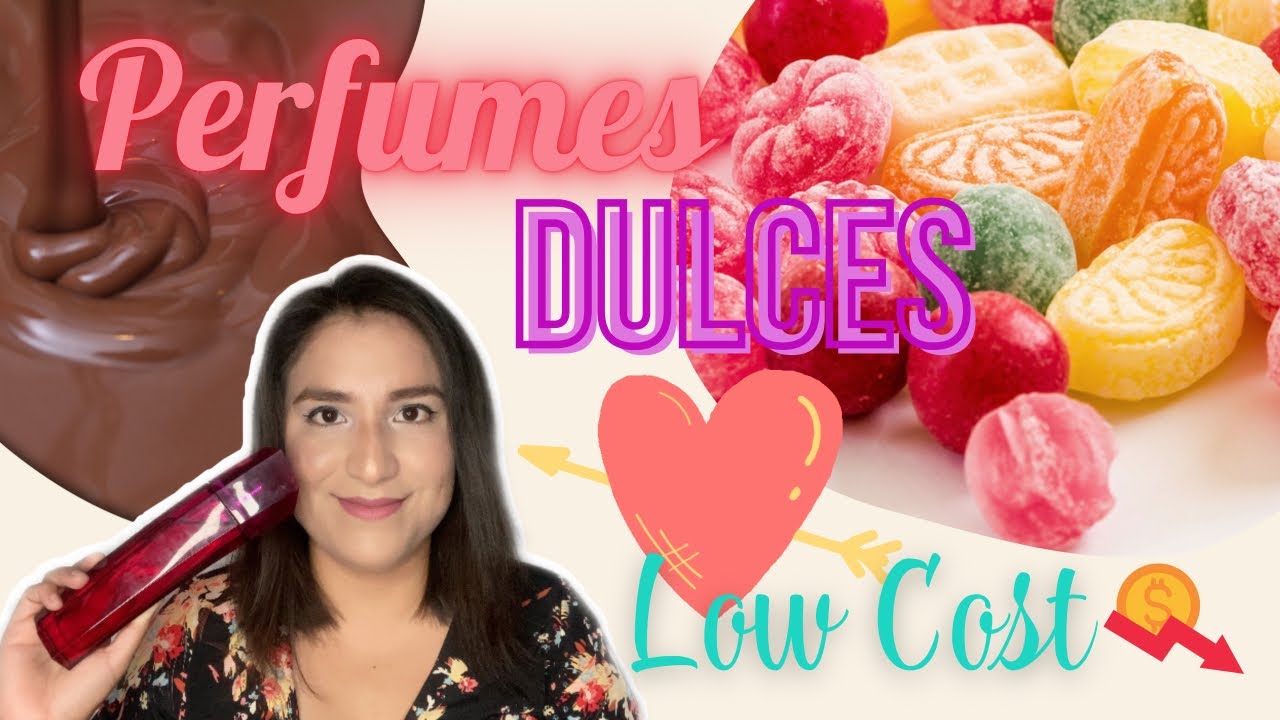 PERFUMES DULCES LOW COST 🍫🍊🍐🍍🍦🤑🤤💖 | PrisCaro&rsquo;s days