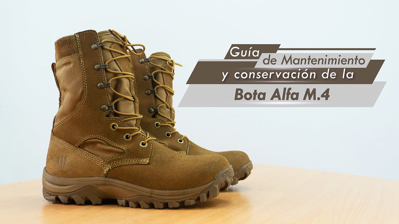 Guía de mantenimiento y conservación de la bota Alfa M.4 del Ejército Ecuatoriano.