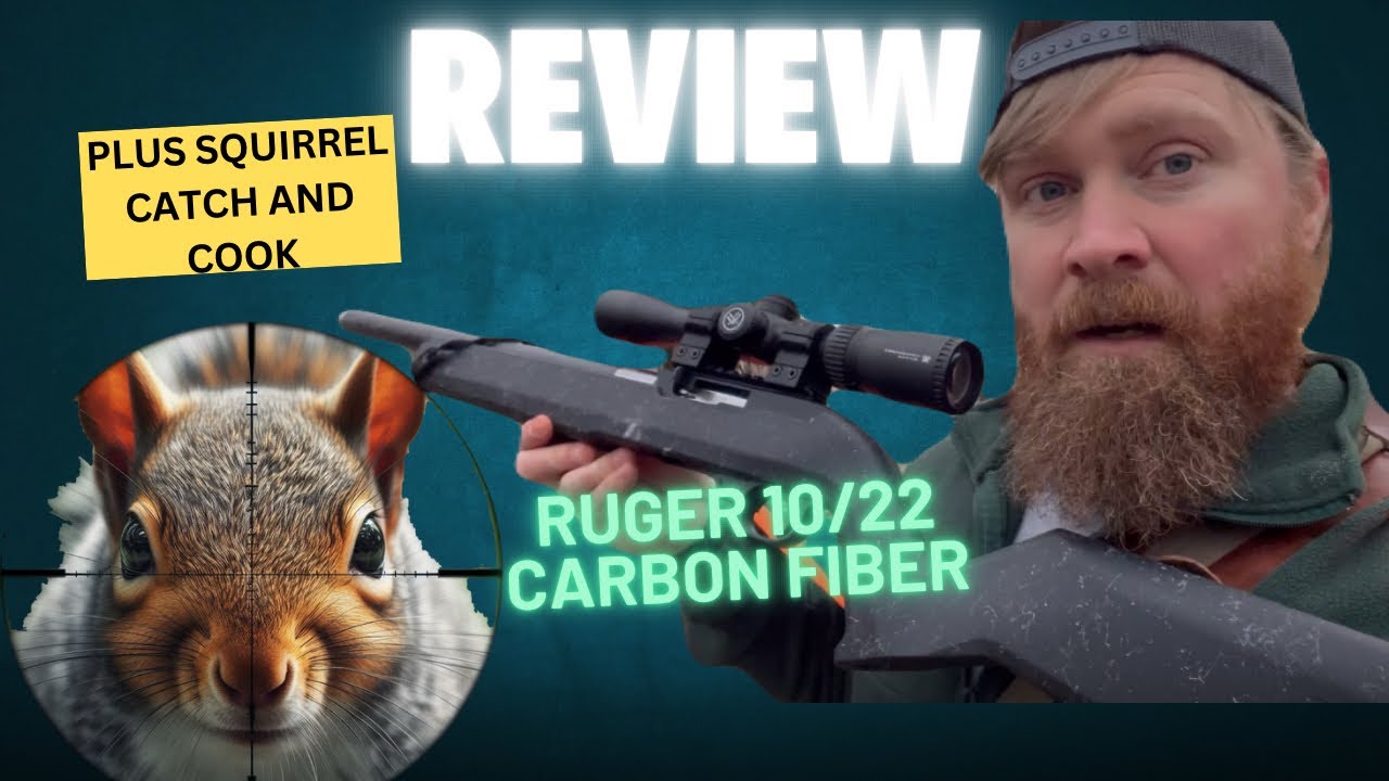Ruger 10/22 carbon fiber 31220 review bonus squirrel hunt and  #catchandcook #huntinglife #hunting