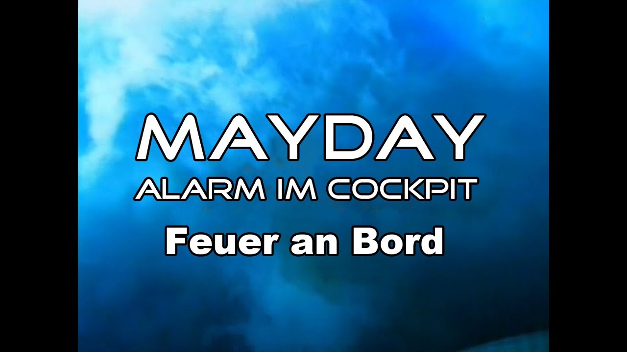 Mayday - Alarm im Cockpit - Feuer an Bord (Fire On Board) Swissair 111