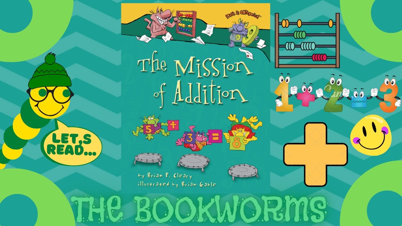 The Mission of Addition➕ - By Brian P. Cleary