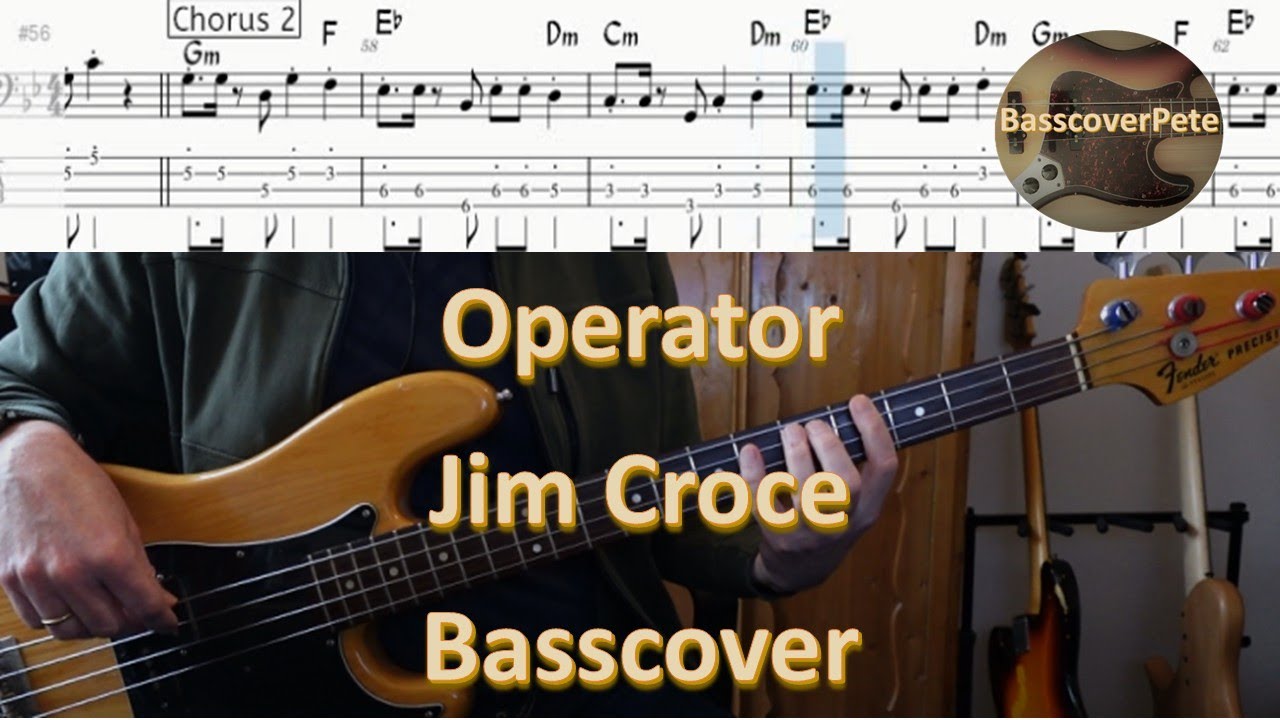 Jim Croce - Operator. Bass Cover Tabs Score (standard notation) Chords Transcription