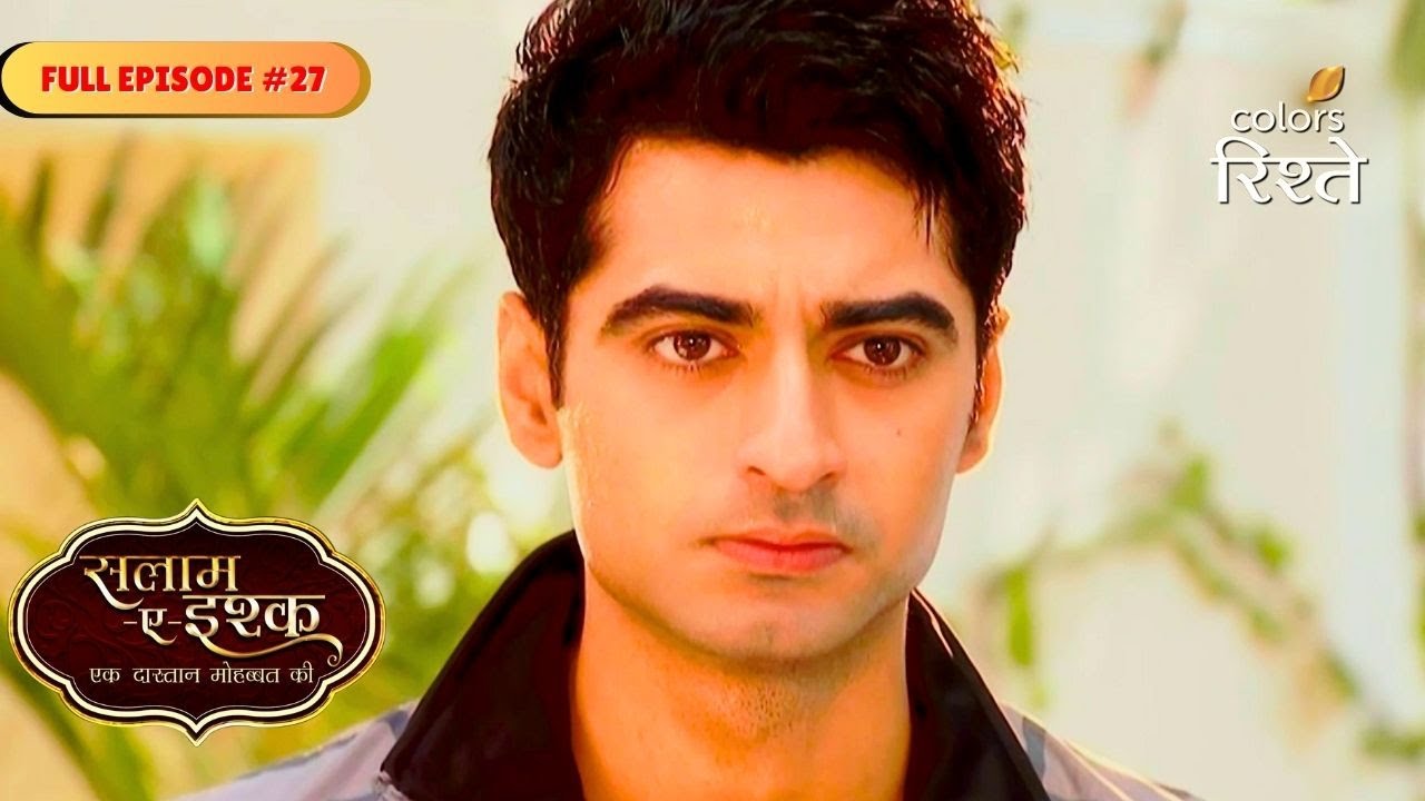Salaam E Ishq | Aliya settled the score with Zain | Full Ep - 27 | Colors Rishtey