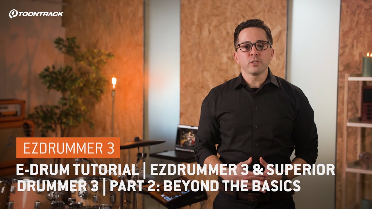 Учебное пособие по E-drum | EZdrummer 3 и Superior Drummer 3 | Часть 2: Дальнейшие основы