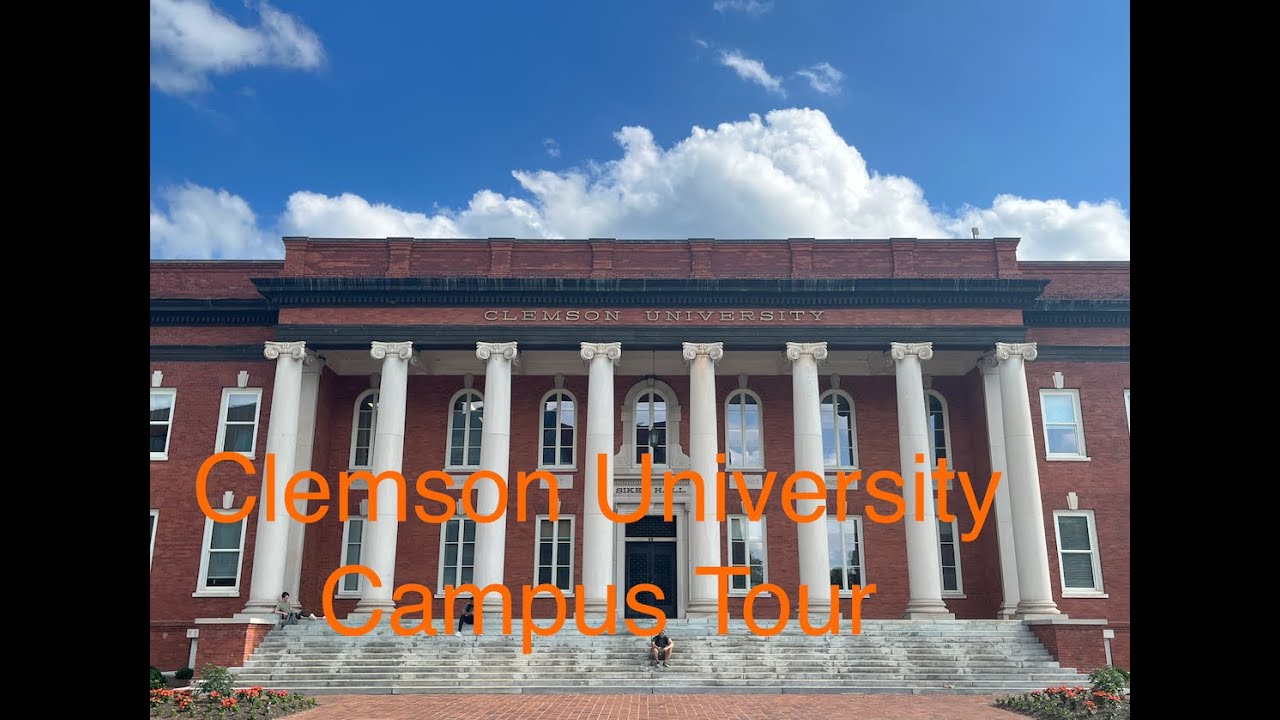 Clemson University Campus Tour