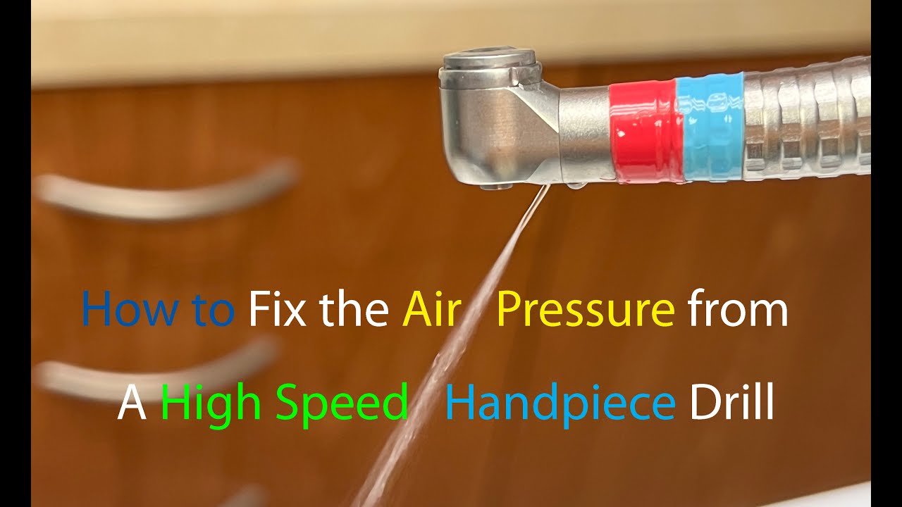 How to Fix Air Pressure Problems related to a High Speed Handpiece ( By Johnny S.K. Hsu D.D.S.)