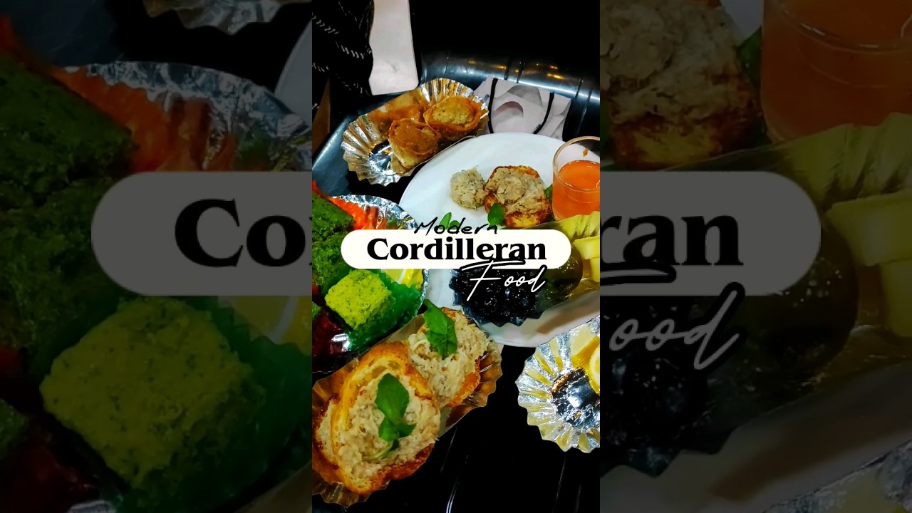 Modern #Cordilleran food was served in celebration of the Cordilleran culture #capcutedit #foodtrip