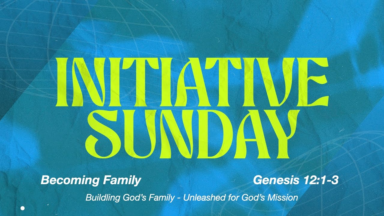 Becoming Family | Genesis 12:1-3 | February 1, 2026