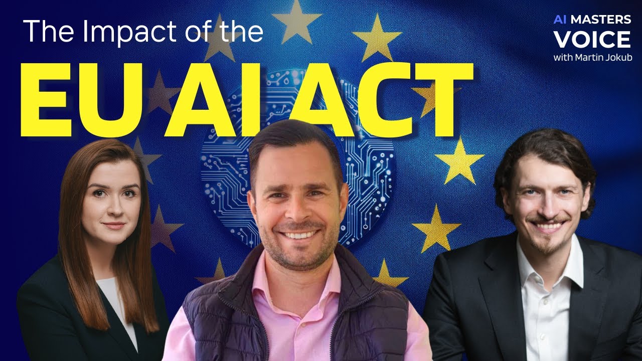 Understanding the EU Artificial Intelligence Act: Implications and Insights | AI Masters Voice