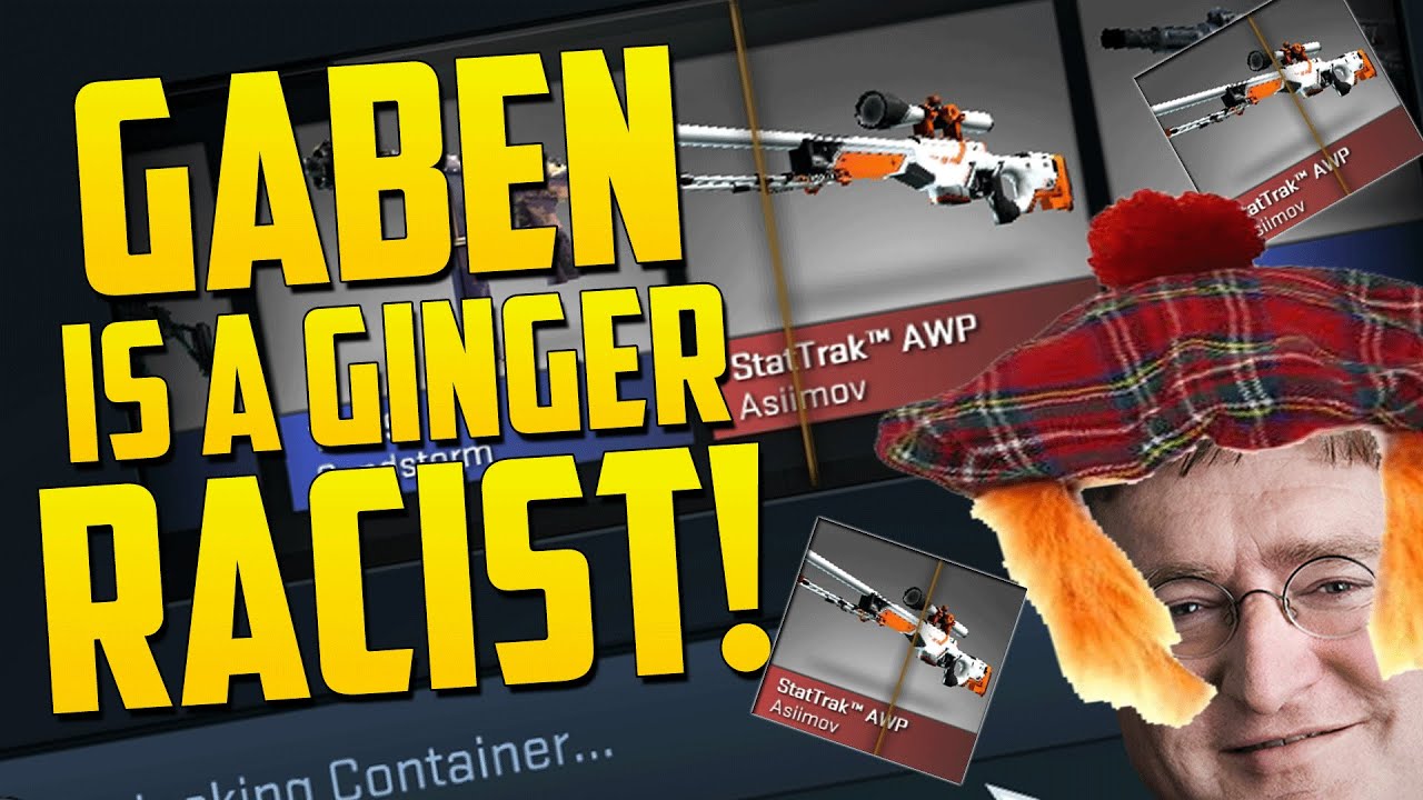 GABEN IS A RACIST! - CS GO Case Opening