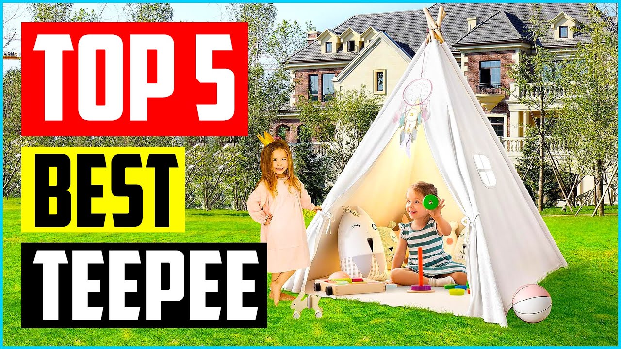 Top 5 Best Teepee For Kids in 2023 Reviews