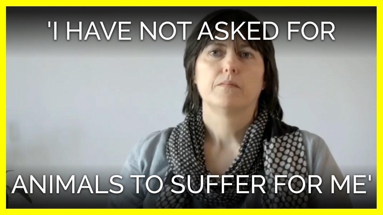 'I Have Not Asked for Animals to Suffer for Me'