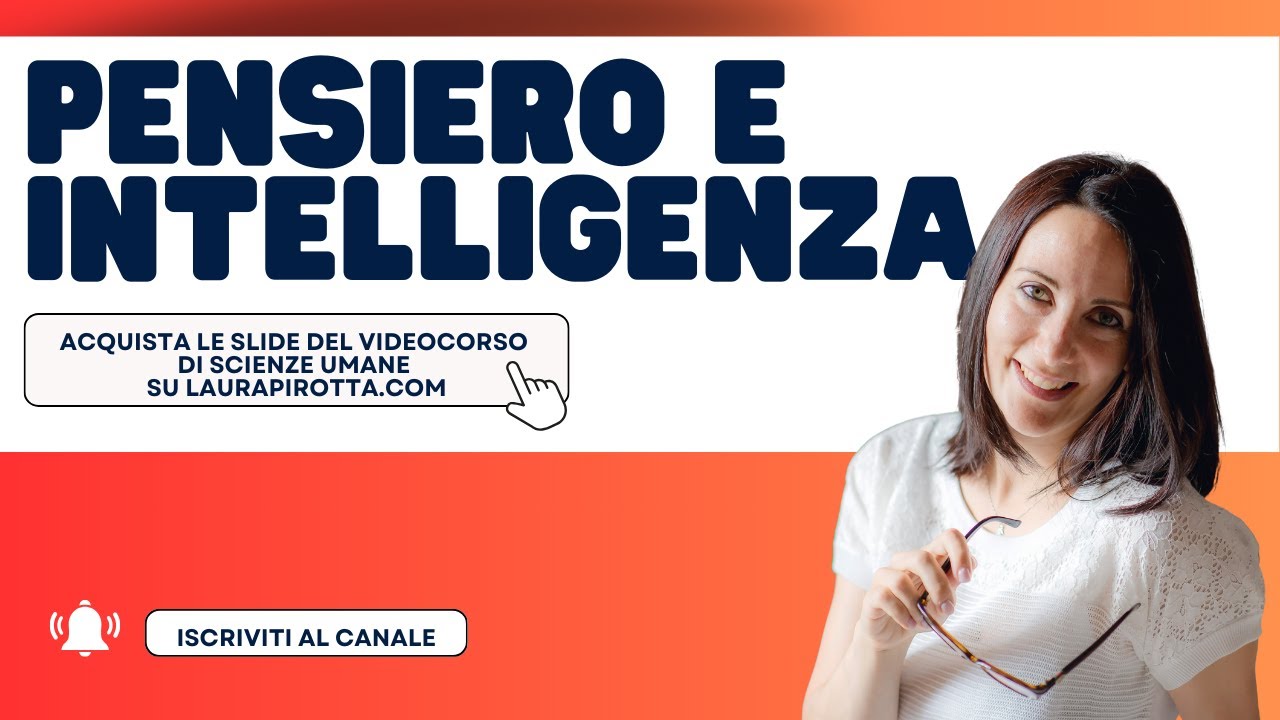 9. Il pensiero e l'intelligenza