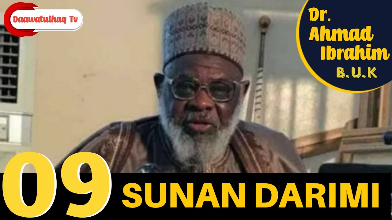 09. Sunan Darimi | Dr. Ahmad Ibrahim BUK