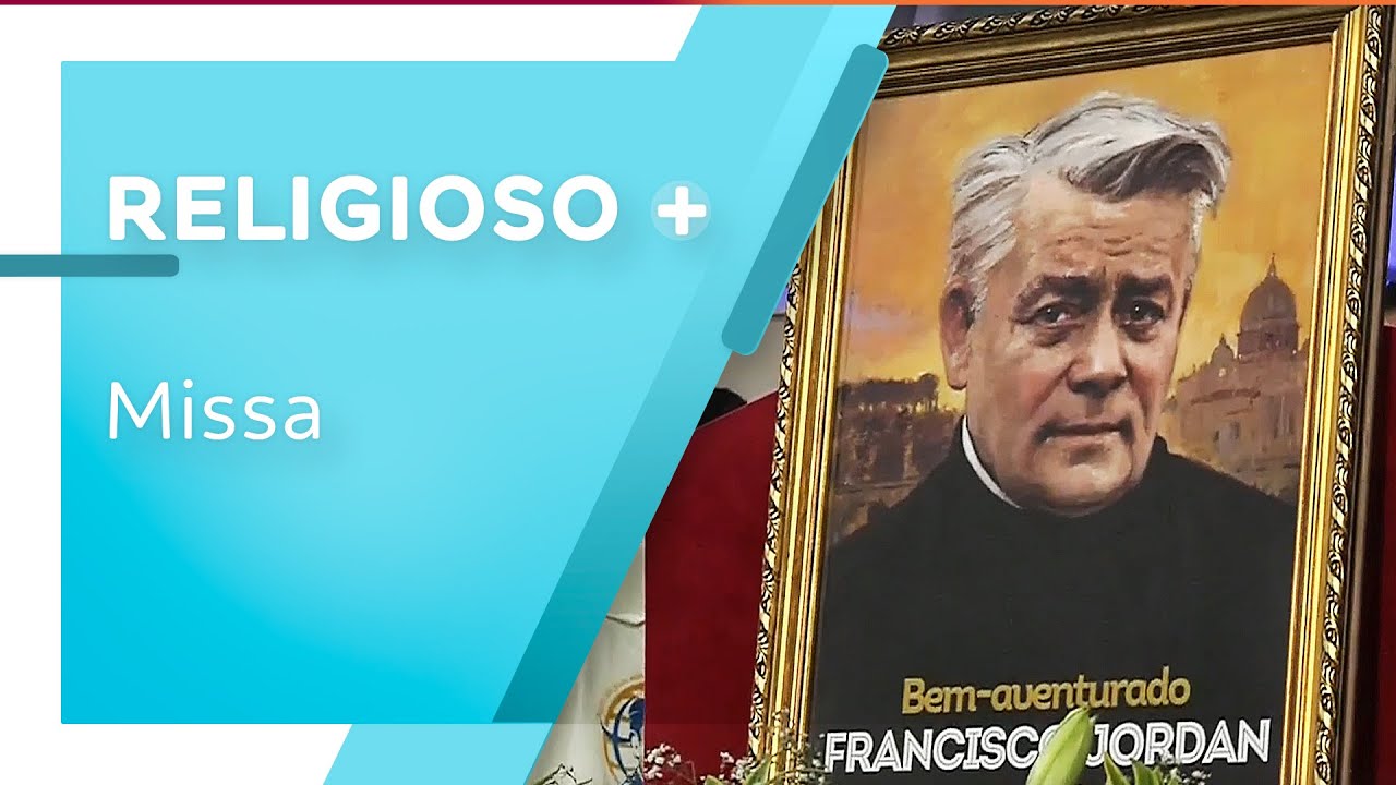 Missa em ação de graças pela beatificação do Pe. Francisco Jordan