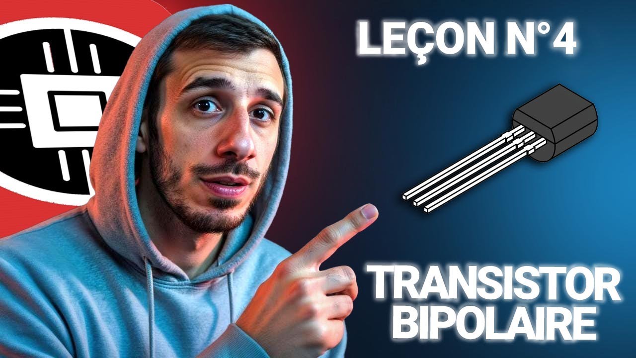 🔘 Comprendre les TRANSISTORS BIPOLAIRES | Bases théoriques de la réparation électronique (LEÇON N°4)