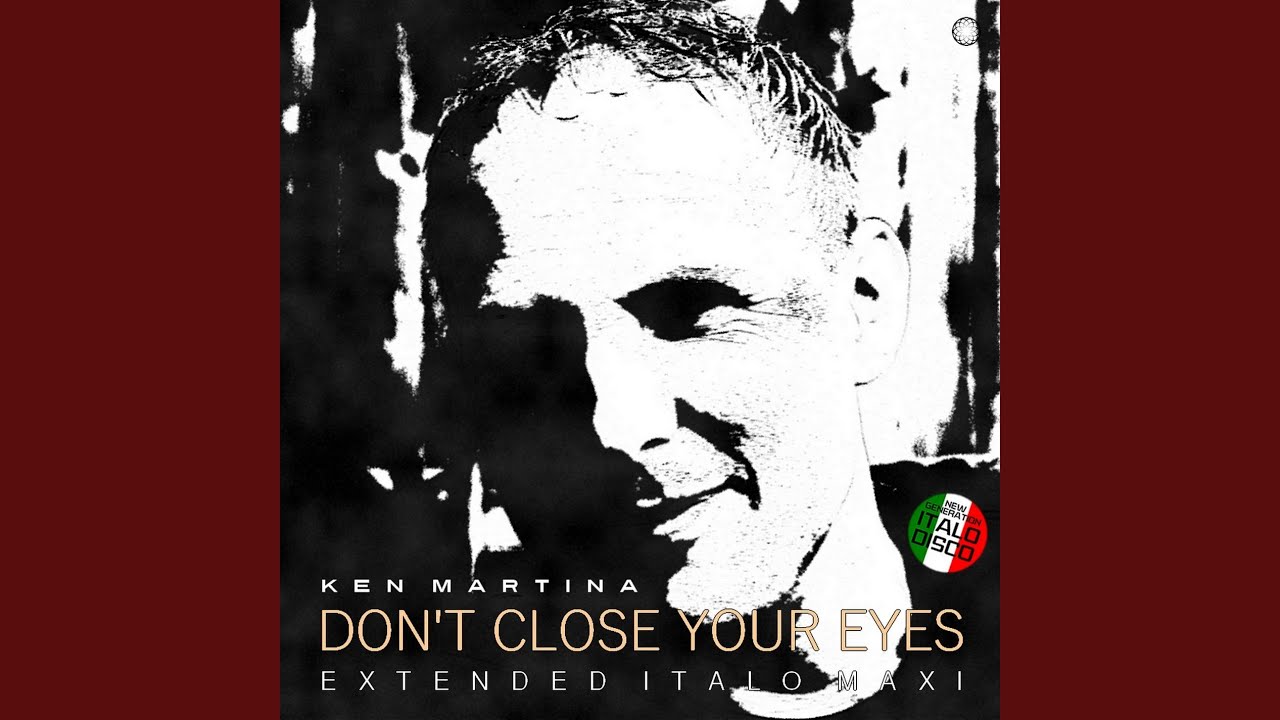 Don't Close Your Eyes (Extended Vocal Whisper Mix)